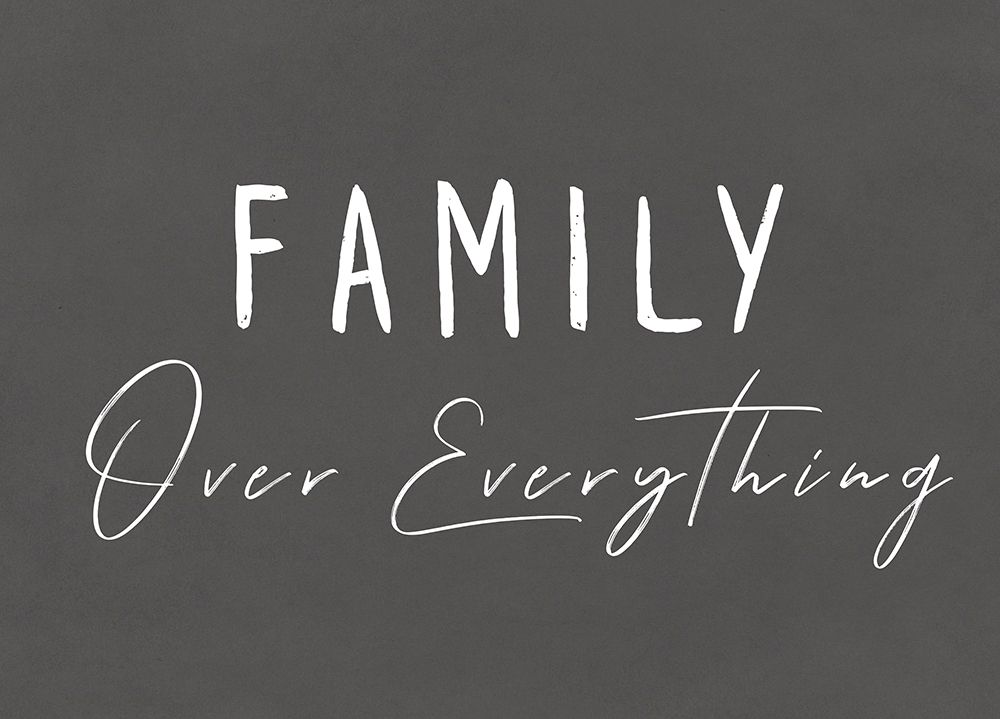 Family Over Everything I art print by Pi Studio for $57.95 CAD