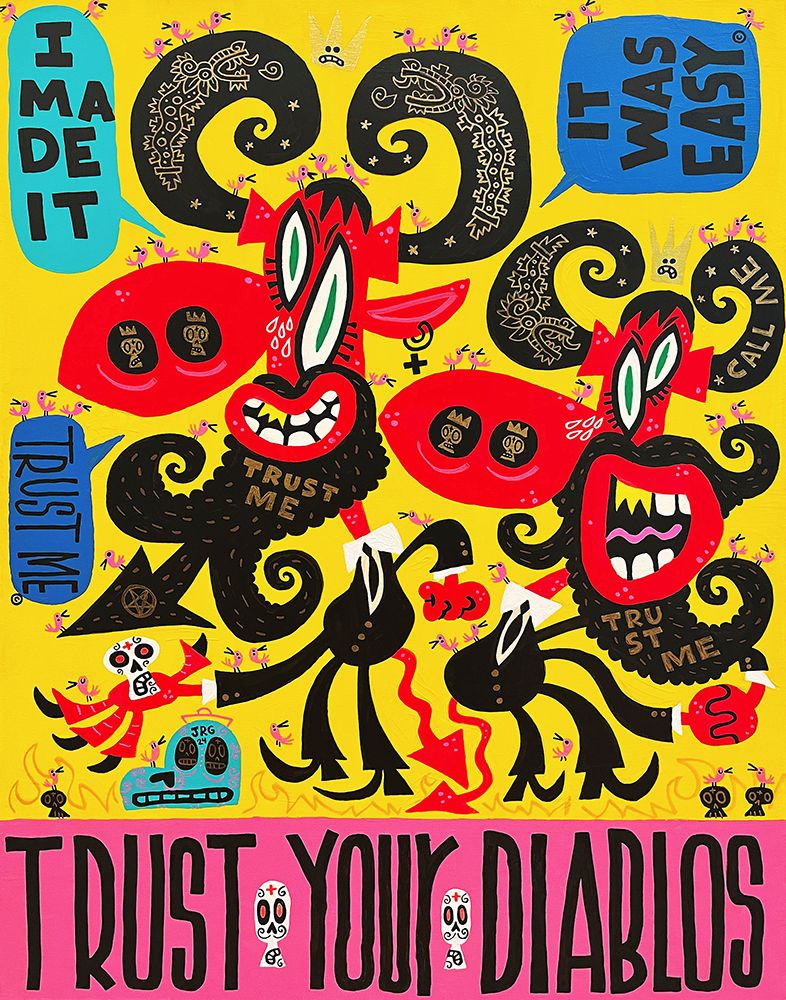 Trust Your Diablos art print by Jorge R. Gutierrez for $57.95 CAD