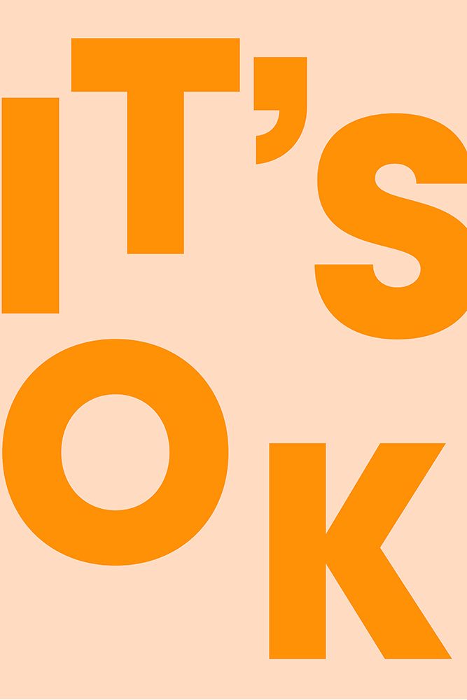 Its OK art print by Incado for $57.95 CAD