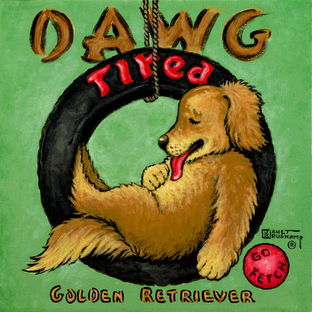 Dawg Tired art print by Janet Kruskamp for $57.95 CAD