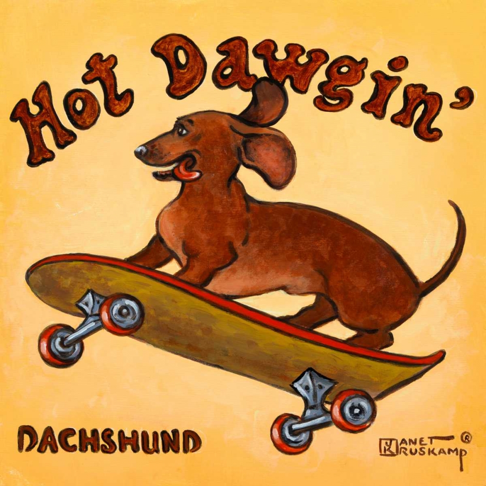 Hot Dowginâ€™ art print by Janet Kruskamp for $57.95 CAD