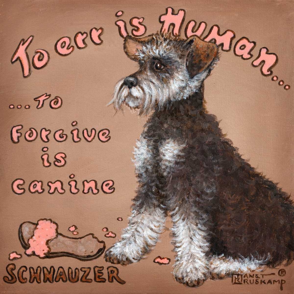 To Forgive Is Canine art print by Janet Kruskamp for $57.95 CAD