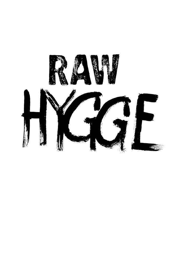 Raw Hygge art print by Design Fabrikken for $57.95 CAD