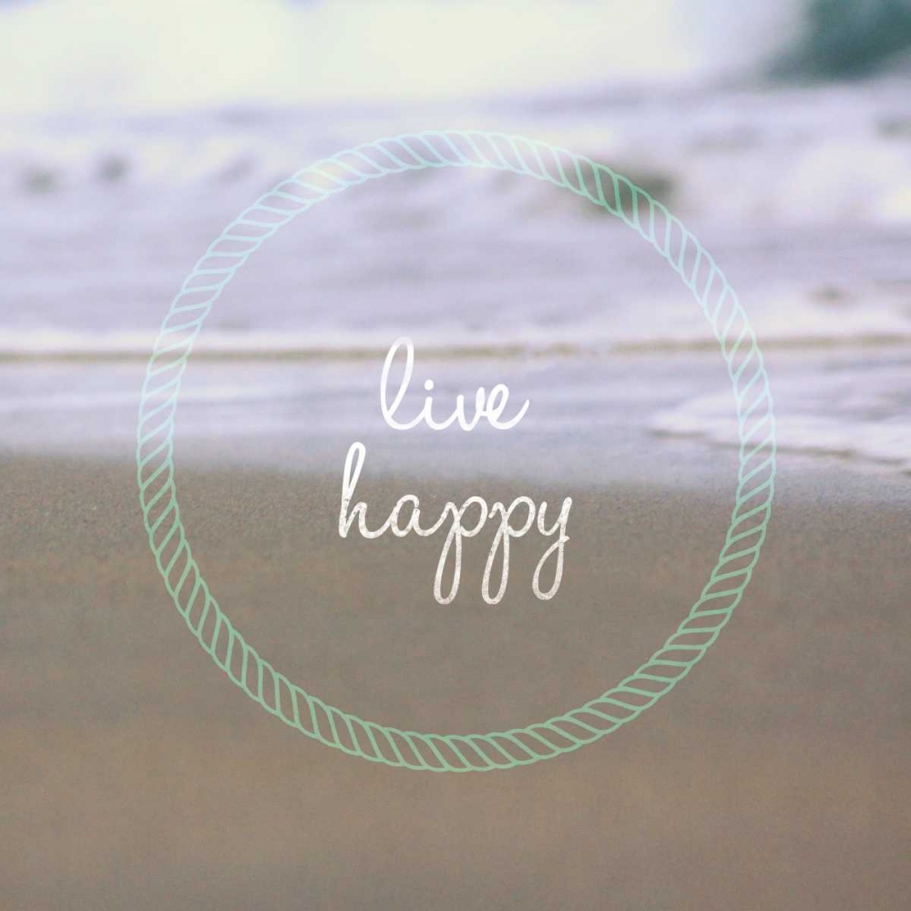 Live Happy art print by Lisa Hill Saghini for $57.95 CAD