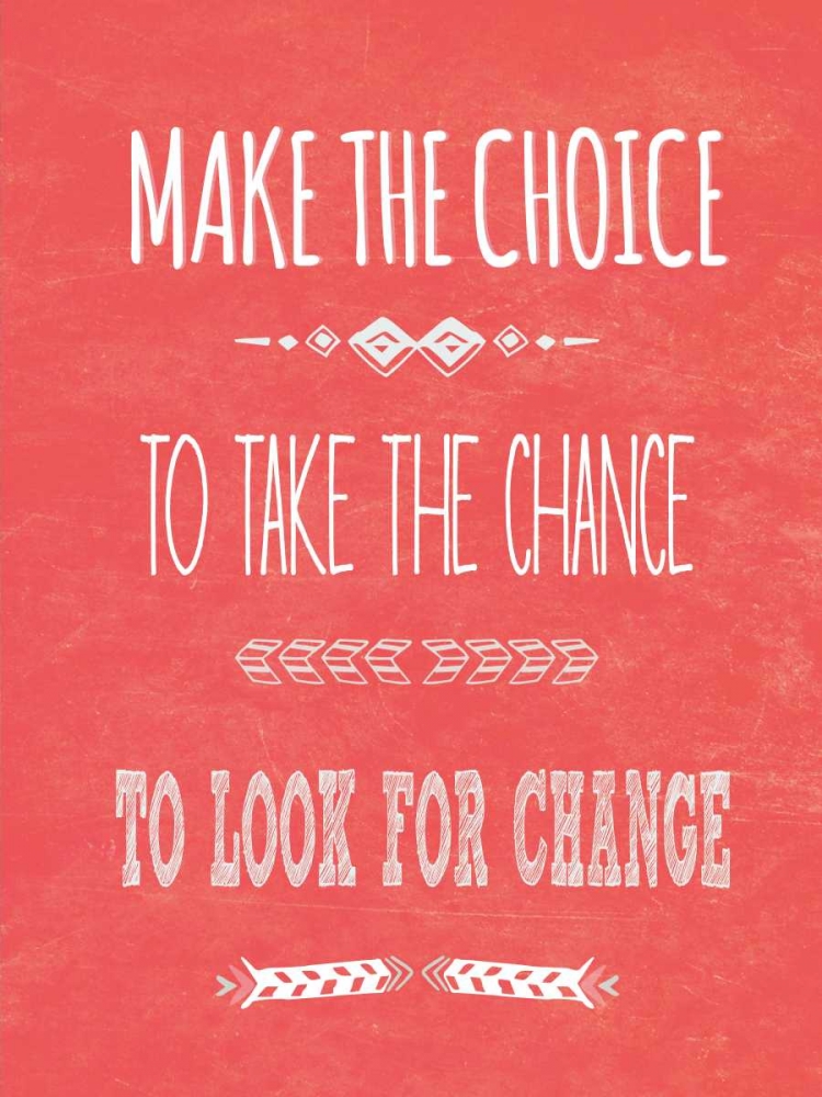 Make the Choice art print by SD Graphics Studio for $57.95 CAD