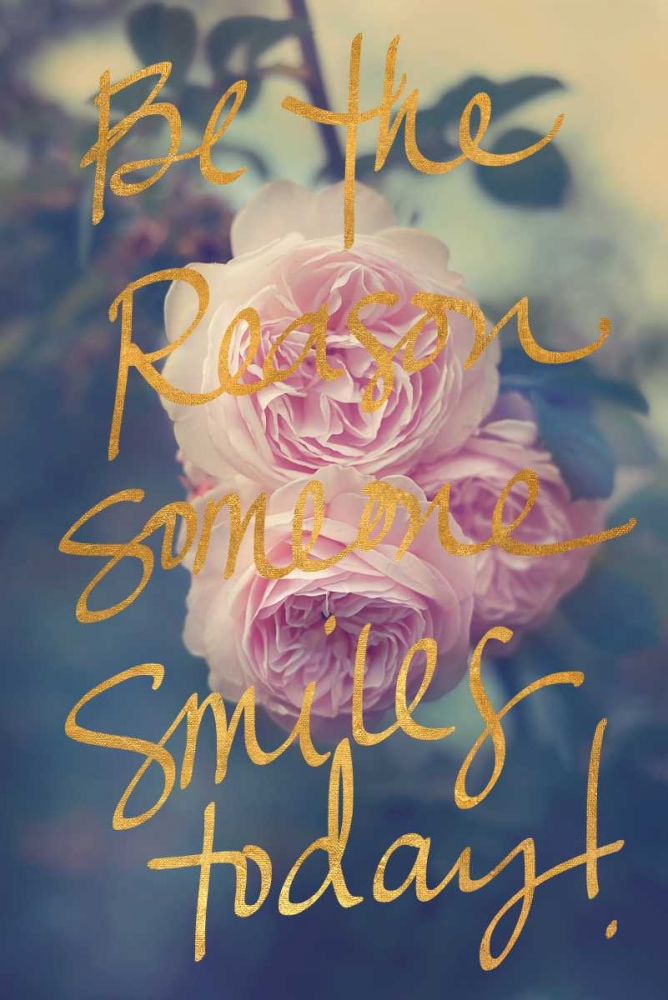 Be the Reason Someone Smiles Today art print by Sarah Gardner for $57.95 CAD