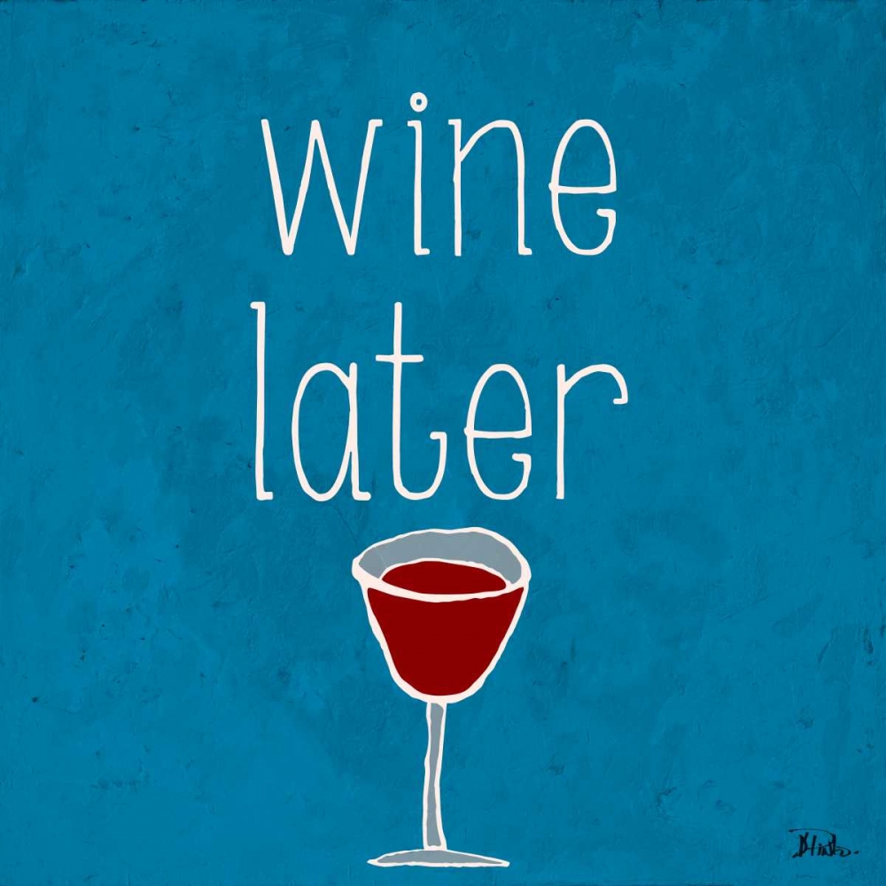 Coffee or Wine II art print by Patricia Pinto for $57.95 CAD