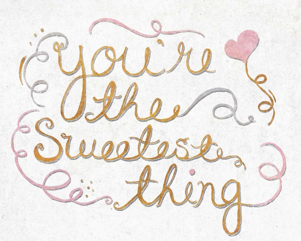 You Are My Favorite II art print by SD Graphics Studio for $57.95 CAD