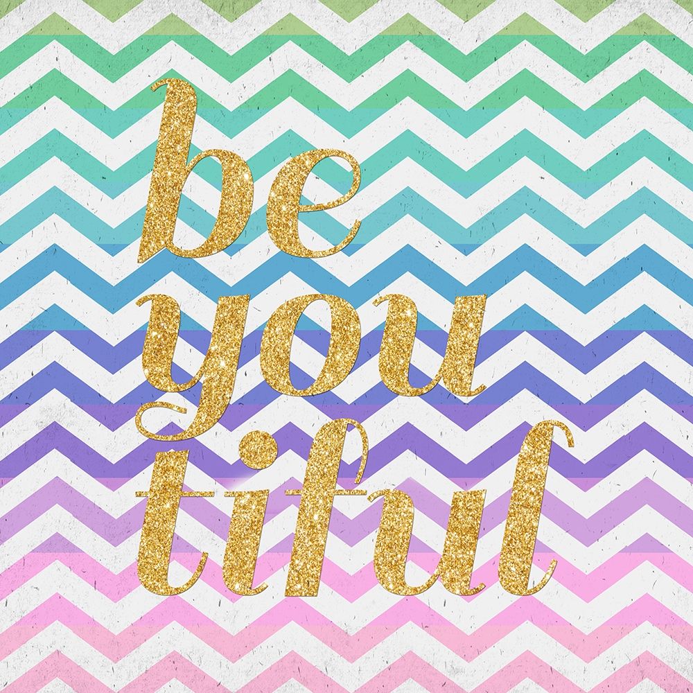 Be You Tiful art print by SD Graphics Studio for $57.95 CAD