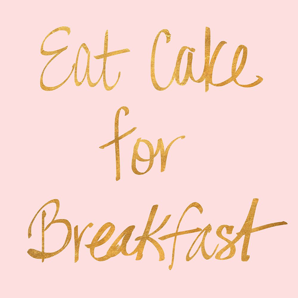 Eat Dessert First II art print by SD Graphics Studio for $57.95 CAD