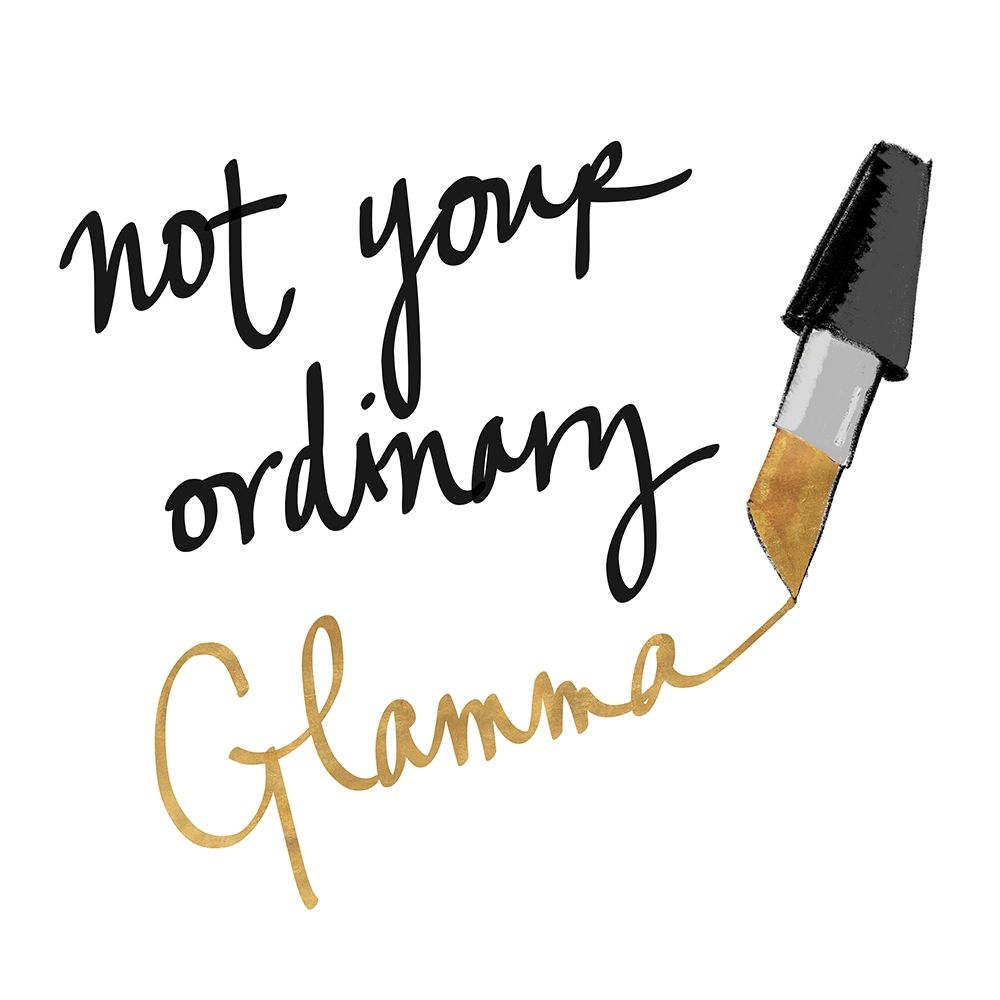 Not Your Ordinary Glamma art print by SD Graphics Studio for $57.95 CAD