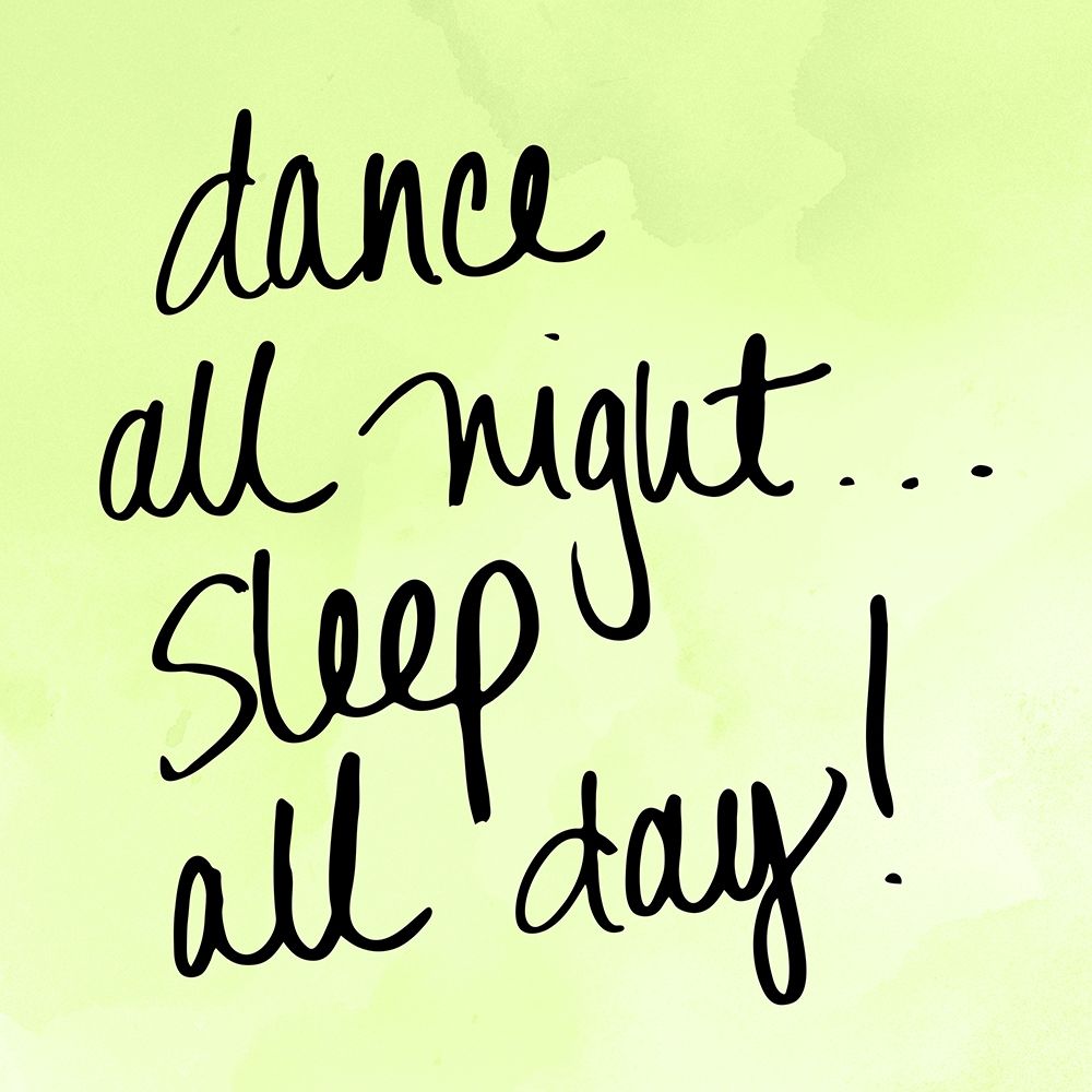 Dance and Sleep art print by SD Graphics Studio for $57.95 CAD