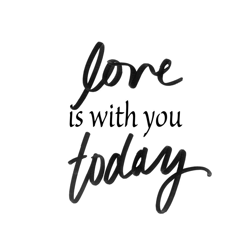 Love Is With You Today art print by SD Graphics Studio for $57.95 CAD
