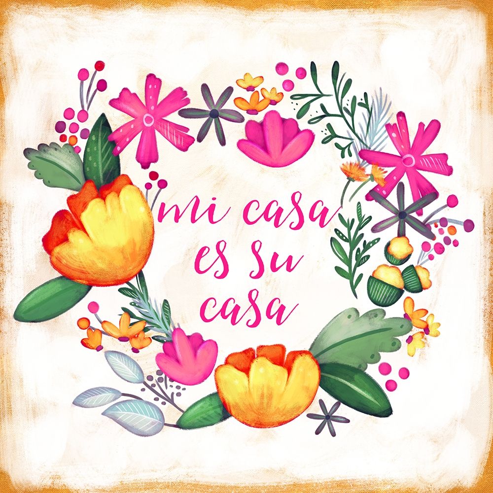 Mi Casa Es Su Casa art print by Josefina for $57.95 CAD