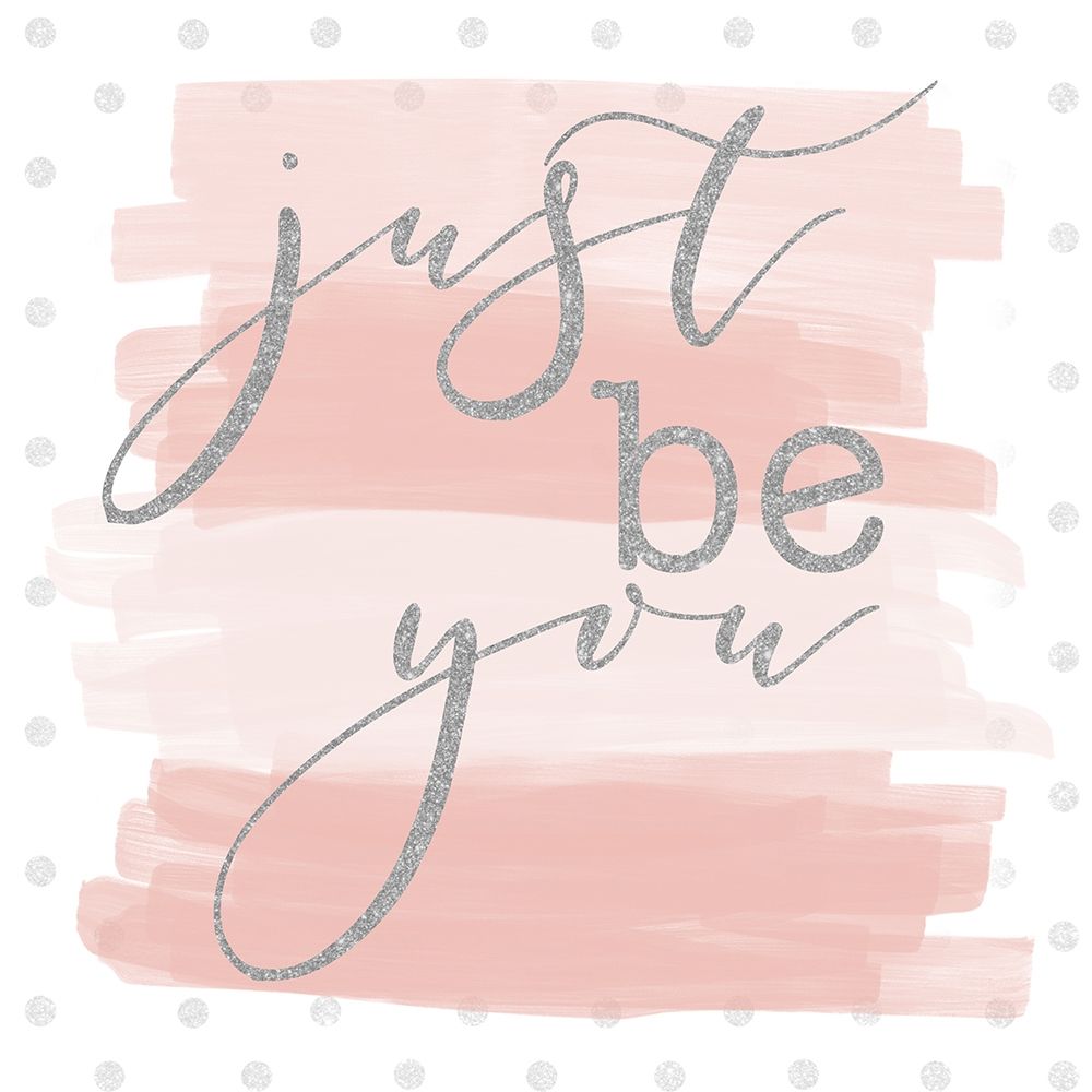 Just be You art print by SD Graphics Studio for $57.95 CAD