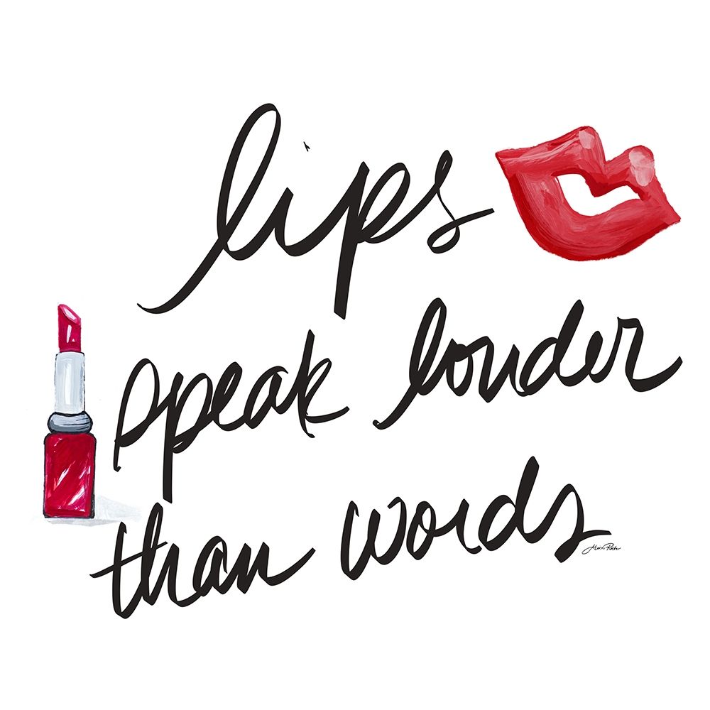 Lips Speak Louder art print by Gina Ritter for $57.95 CAD