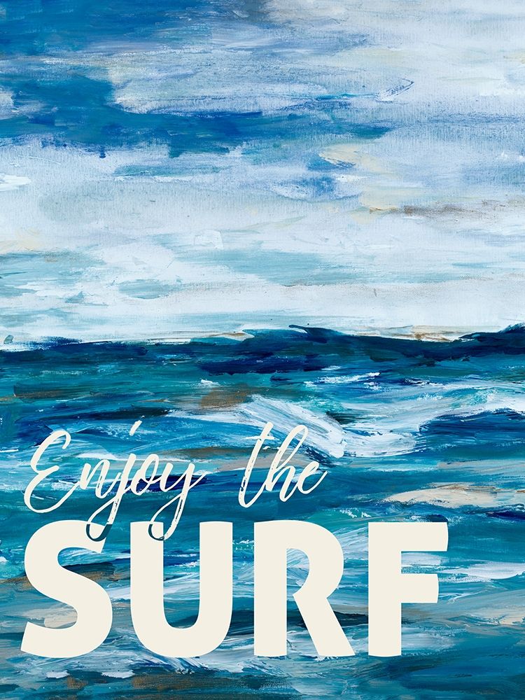 Enjoy The Surf art print by L. Hewitt for $57.95 CAD