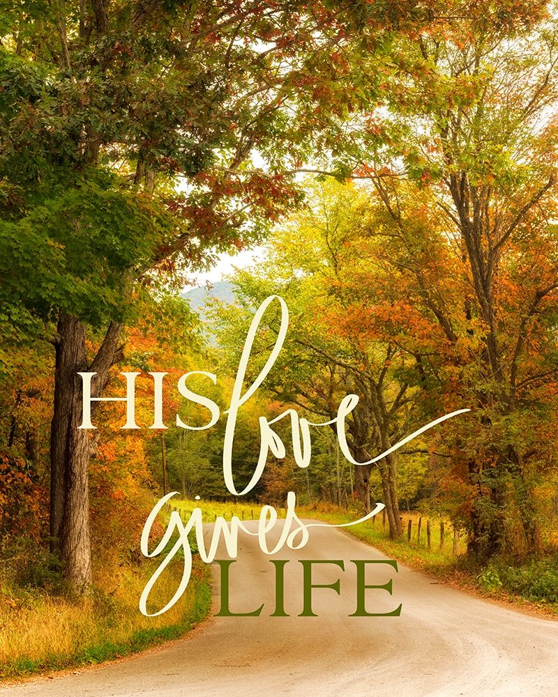His Love Gives Life art print by Andy Amos for $57.95 CAD