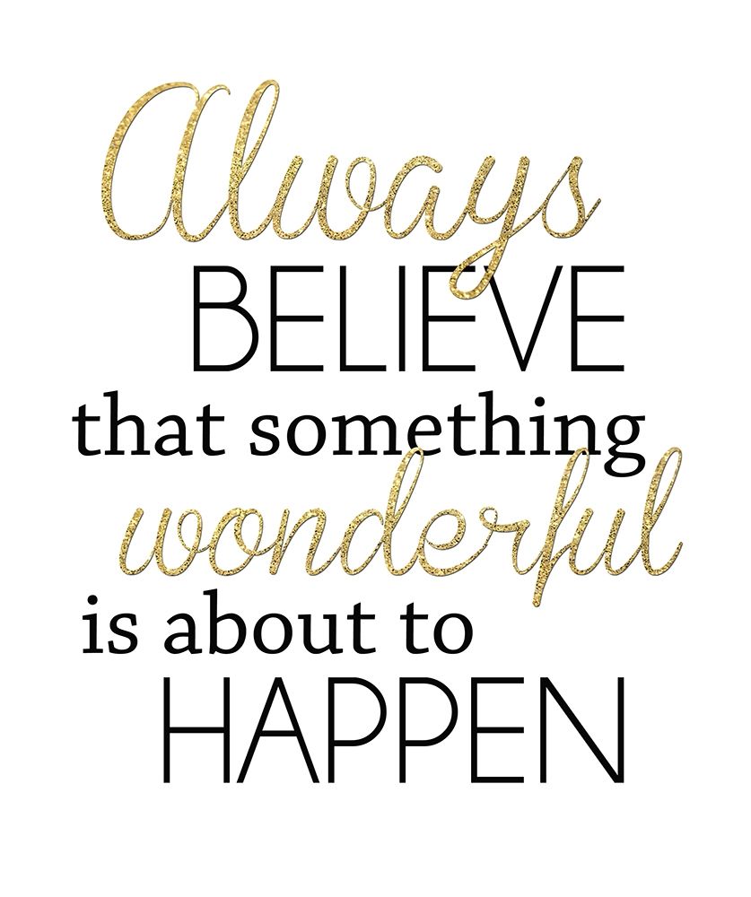 Always Believe art print by Anna Quach for $57.95 CAD