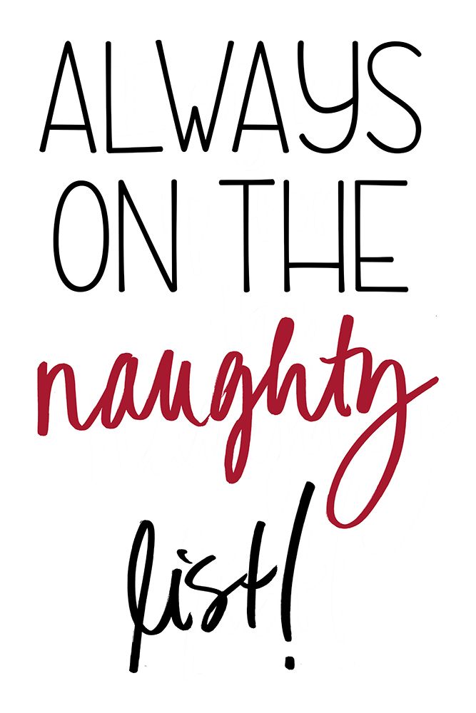 Always on the Naughty List art print by SD Graphics Studio for $57.95 CAD