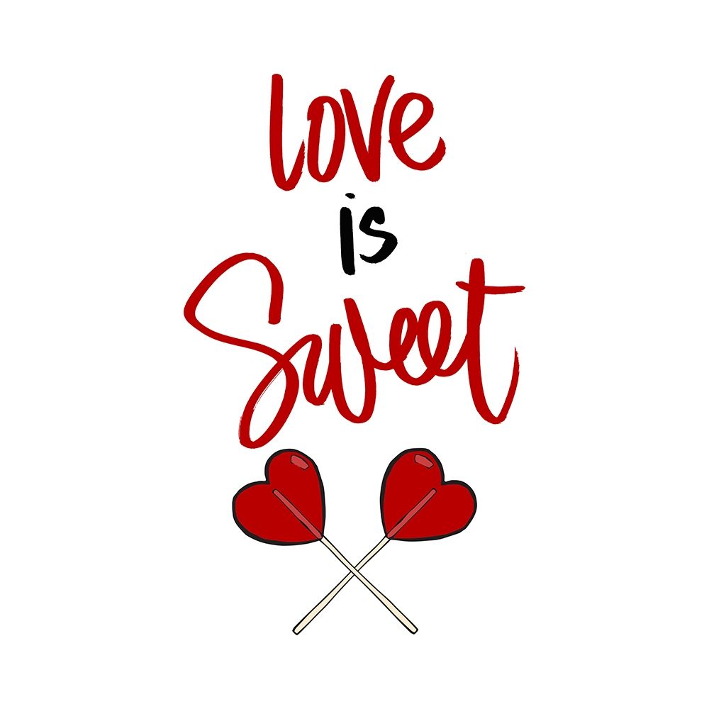 Love is Sweet art print by SD Graphics Studio for $57.95 CAD