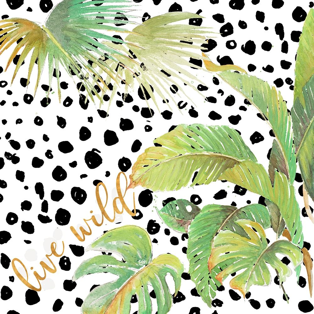 Live Wild art print by Patricia Pinto for $57.95 CAD