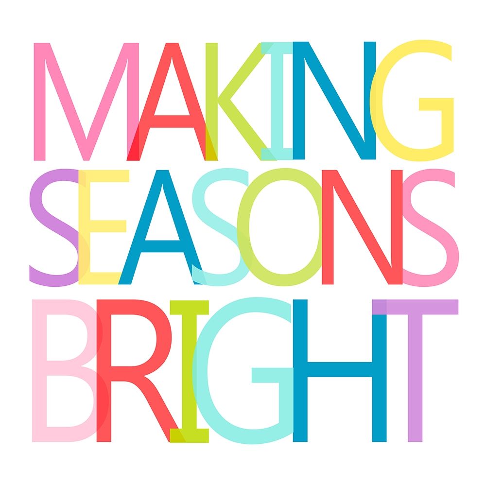 Making Seasons Bright art print by SD Graphics Studio for $57.95 CAD