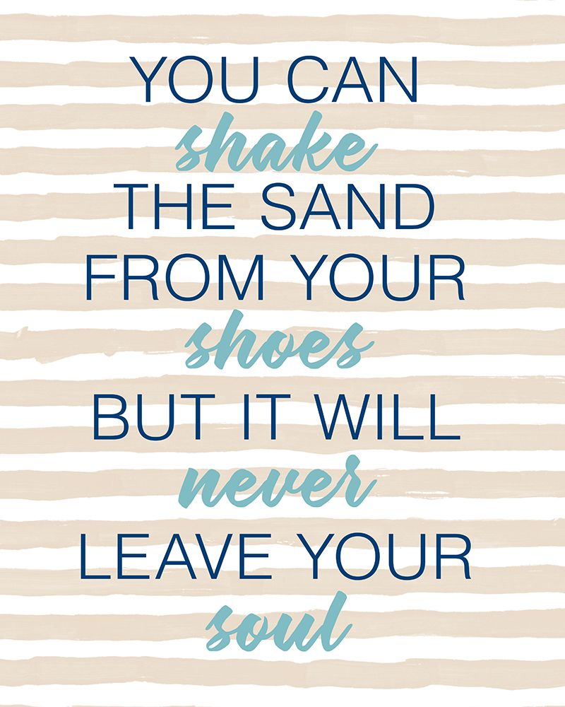 You Can Shake The Sand art print by Lanie Loreth for $57.95 CAD