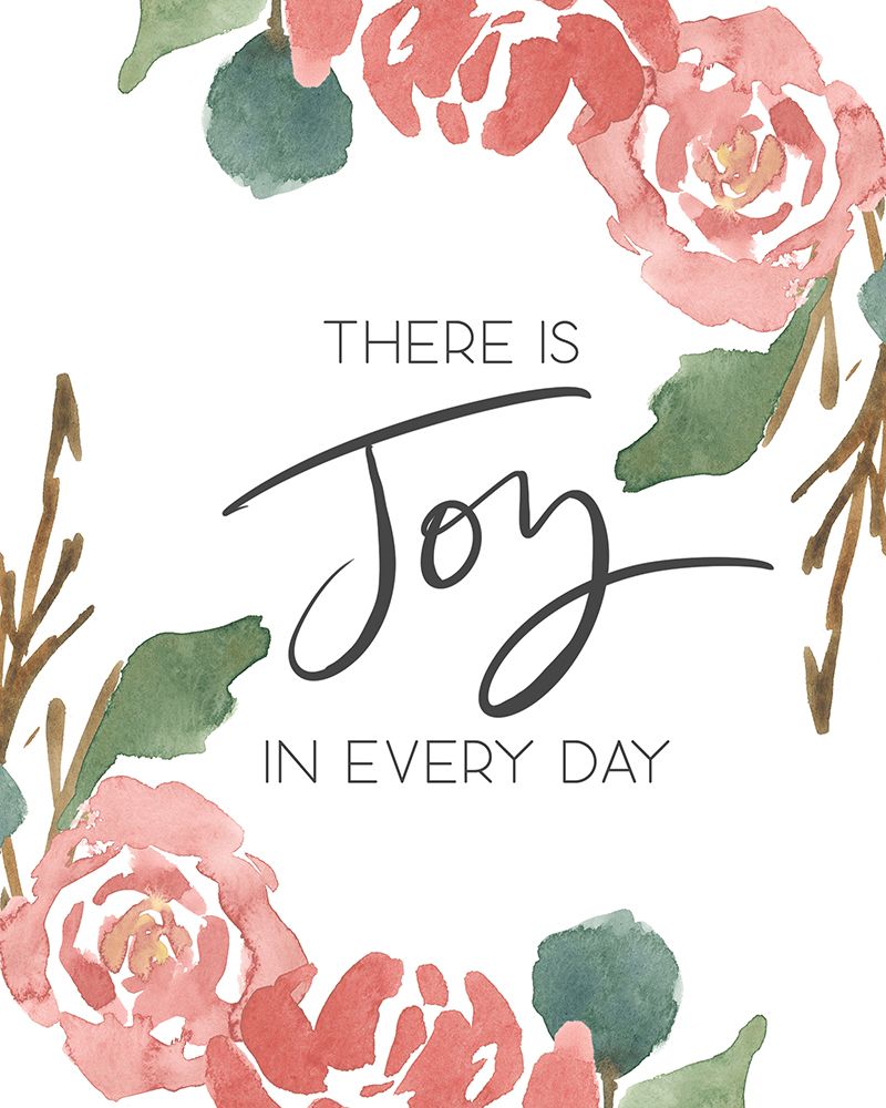 Joy In Every Day art print by Lucille Price for $57.95 CAD