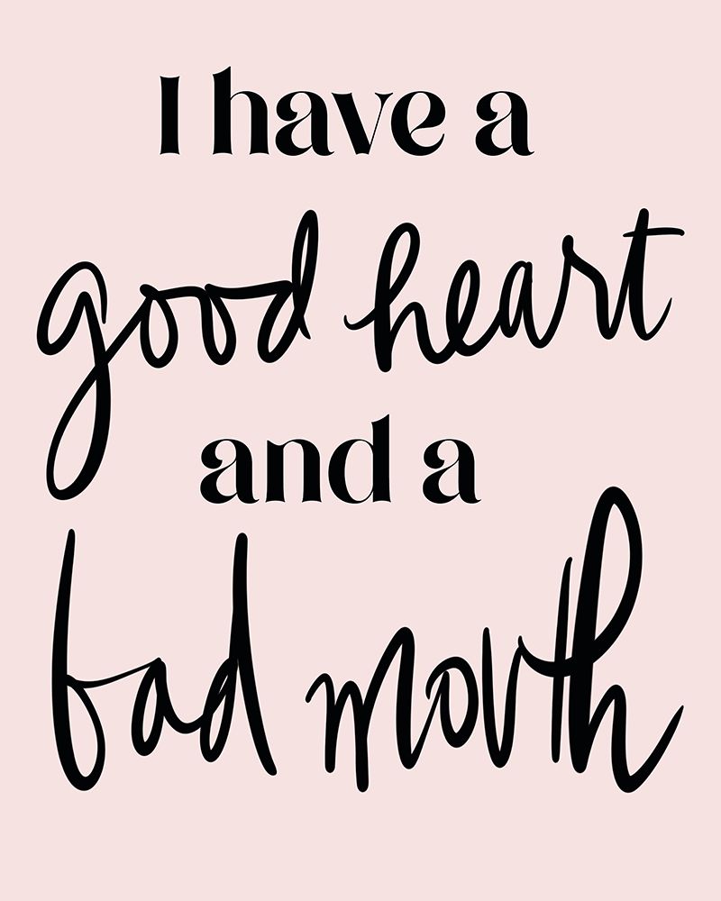Good Heart Bad Mouth art print by Elizabeth Medley for $57.95 CAD