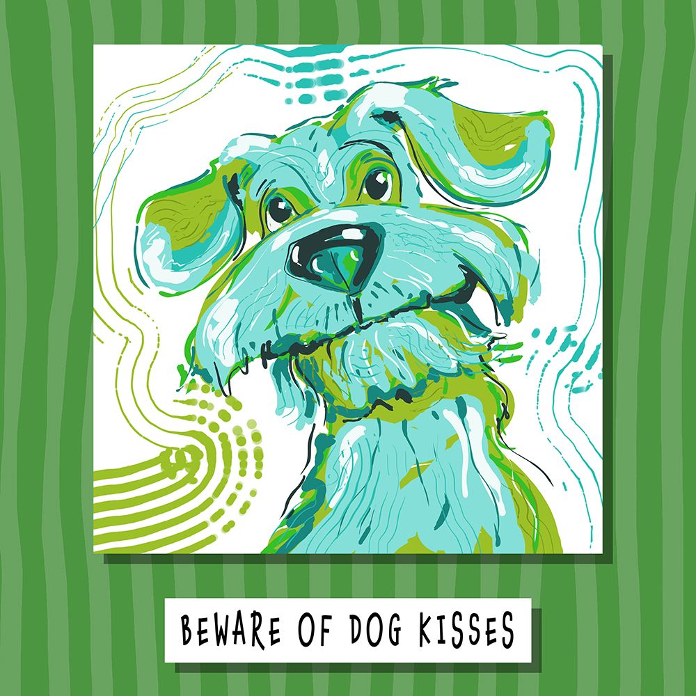 Beware Of Dog Kisses art print by Deidre Mosher for $57.95 CAD