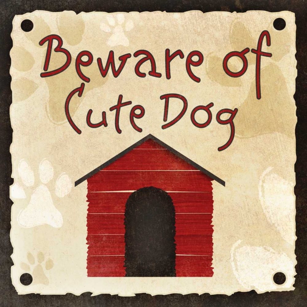 Beware of Cute Dog art print by SD Graphics Studio for $57.95 CAD