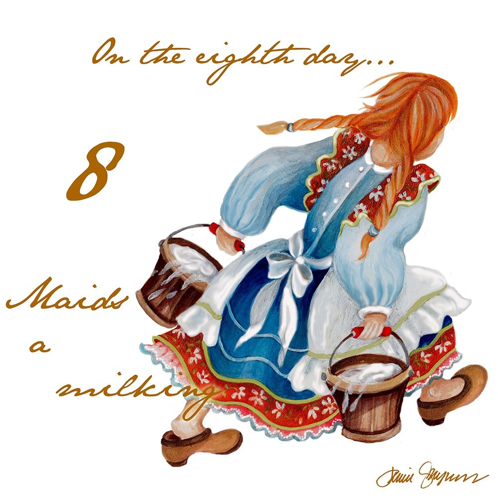 Eight Maids a-Milking art print by Janice Gaynor for $57.95 CAD