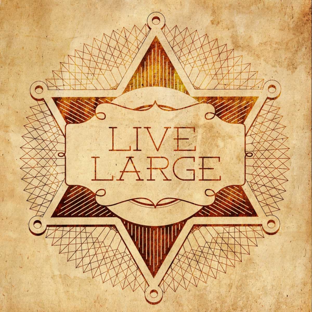 Live Large art print by SD Graphics Studio for $57.95 CAD