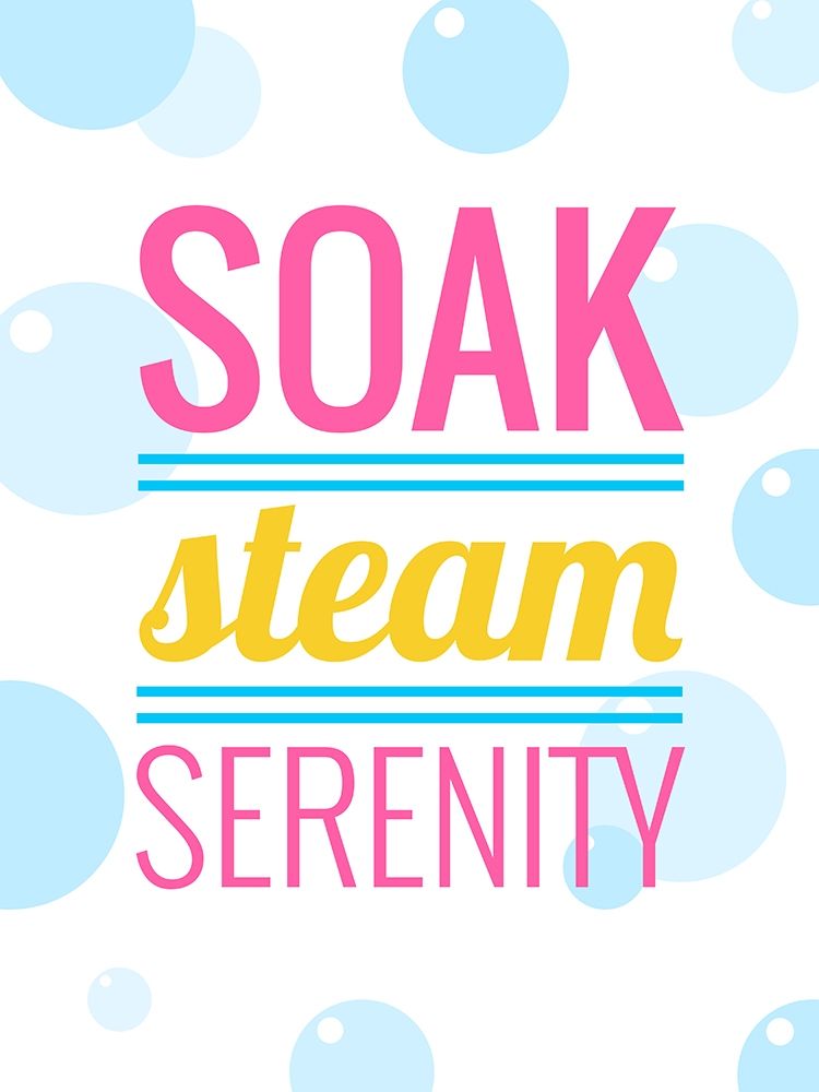 Soak, Steam, Serenity art print by SD Graphics Studio for $57.95 CAD