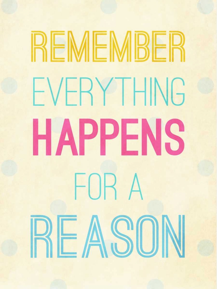 For a Reason art print by SD Graphics Studio for $57.95 CAD