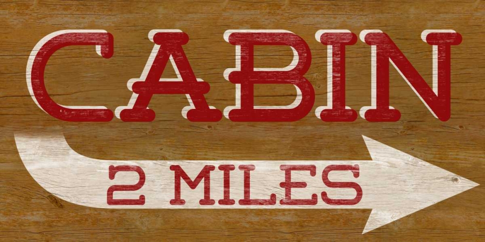 Cabin Sign art print by SD Graphics Studio for $57.95 CAD
