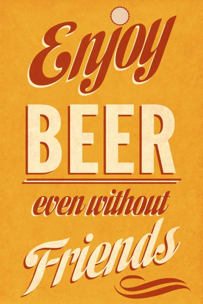 Enjoy Beer art print by SD Graphics Studio for $57.95 CAD