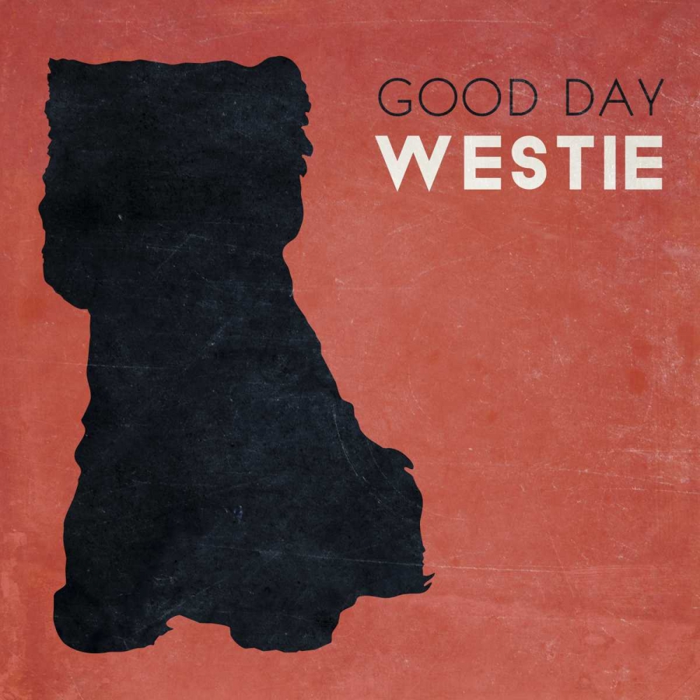 Good Day Westie art print by SD Graphics Studio for $57.95 CAD