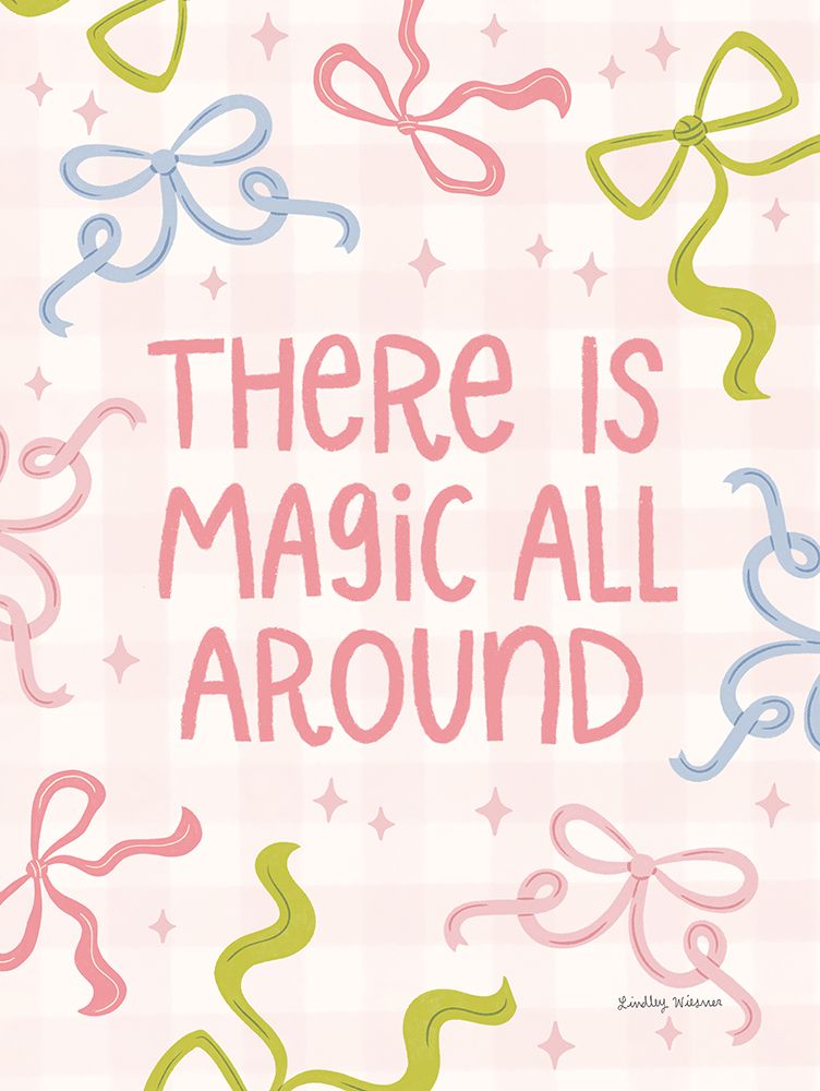 There is Magic All Around art print by Lindley Wiesner for $57.95 CAD
