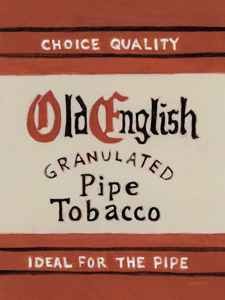 Old English Pipe art print by Krystal Adams for $57.95 CAD