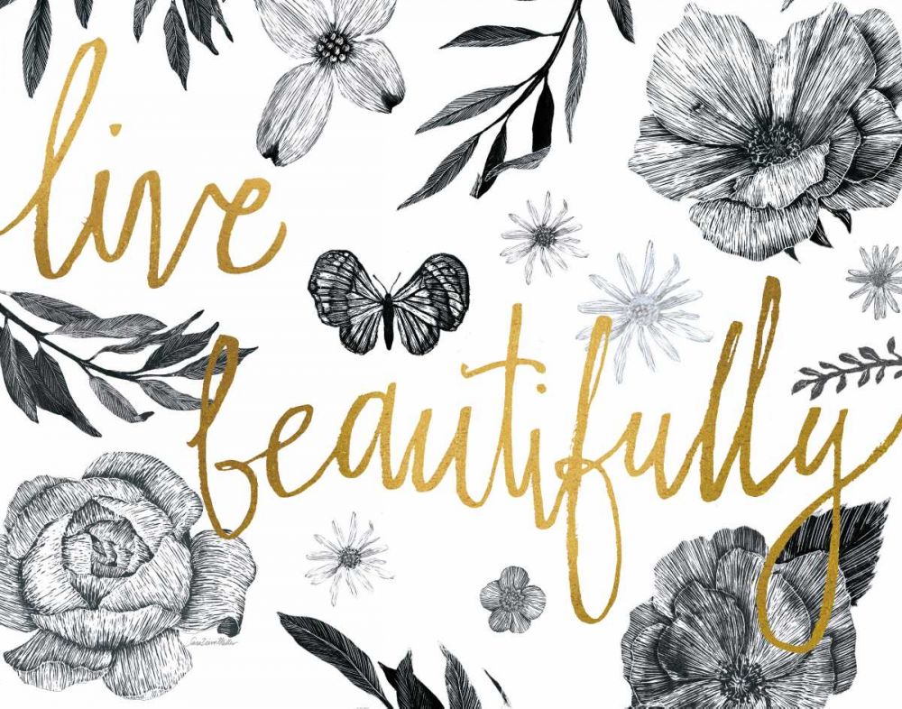 Live Beautifully BW Crop art print by Sara Zieve Miller for $57.95 CAD