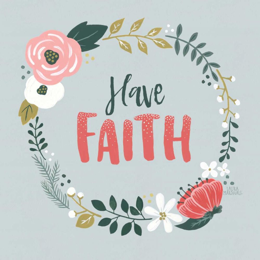 Wildflower Daydreams IV Have Faith art print by Laura Marshall for $57.95 CAD