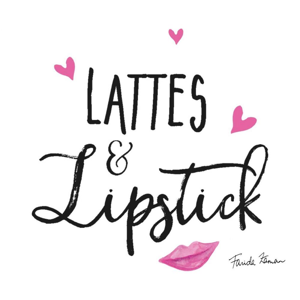 Lattes and Lipstick art print by Farida Zaman for $57.95 CAD