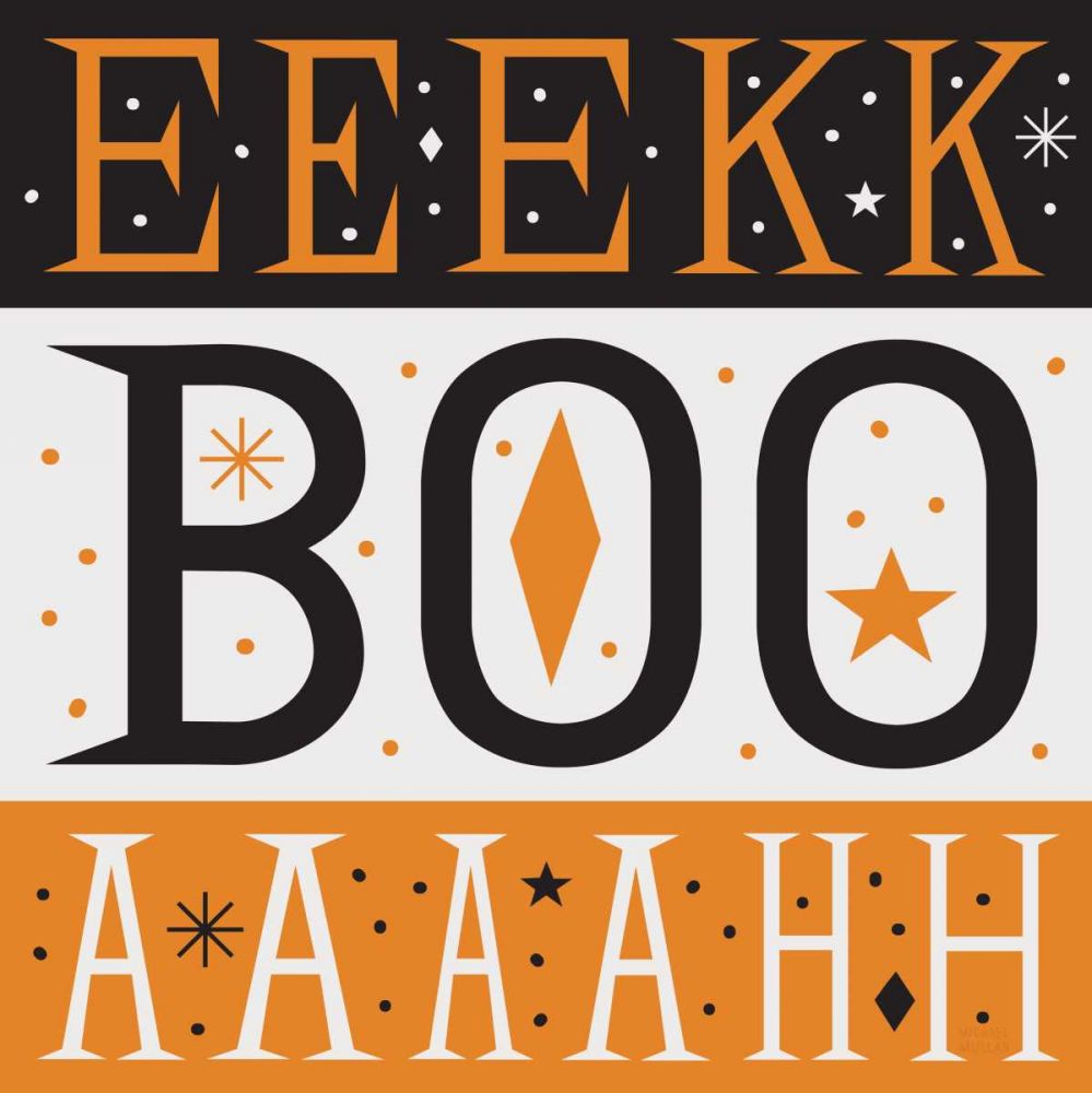Festive Fright EEK BOO AHH art print by Michael Mullan for $57.95 CAD