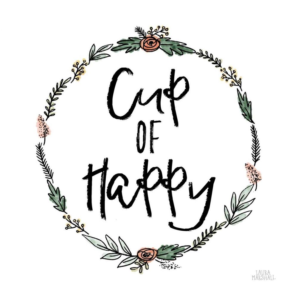 Cup of Happy art print by Laura Marshall for $57.95 CAD