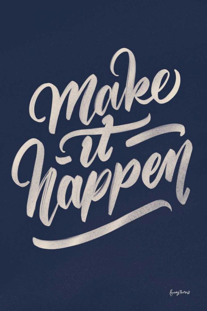 Encouraging Words - Happen art print by Becky Thorns for $57.95 CAD