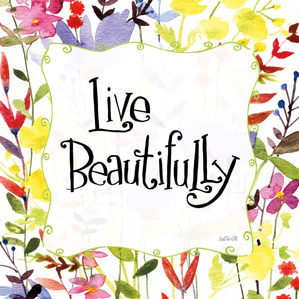 Live Beautifully art print by Anne Tavoletti for $57.95 CAD