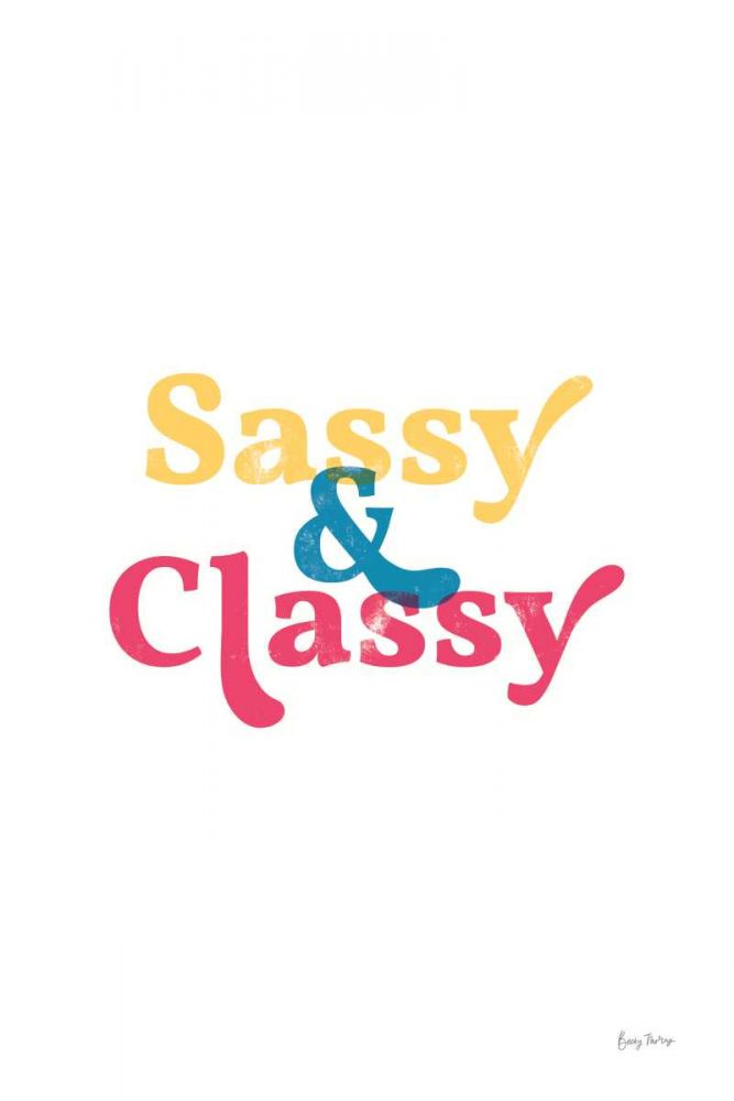 Rainbow Sassy and Classy art print by Becky Thorns for $57.95 CAD