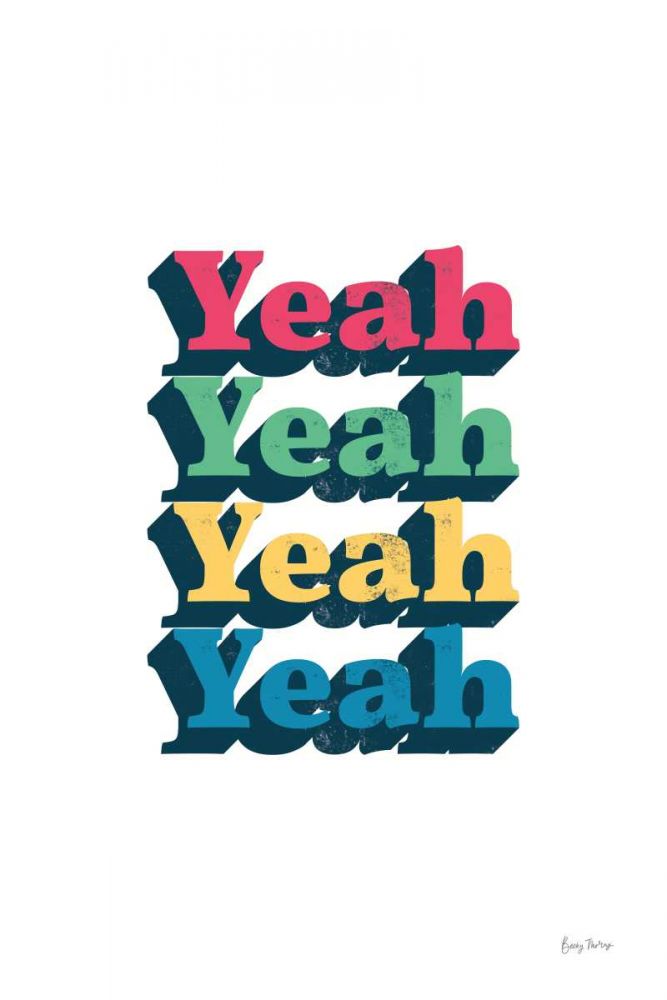 Rainbow Yeah Bold art print by Becky Thorns for $57.95 CAD